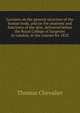 Lectures on the general structure of the human body, and on the anatomy and functions of the skin; delivered before the Royal College of Surgeons in London, in the courses for 1823, Thomas Chevalier 