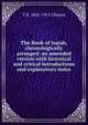 The Book of Isaiah, chronologically arranged: an amended version with historical and critical introductions and explanatory notes, T K. 1841-1915 Cheyne 