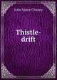 Thistle-drift, John Vance Cheney 