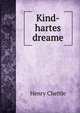 Kind-hartes dreame, Chettle, Henry, d. 1607? 