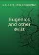 Eugenics and other evils, Гилберт Честертон 