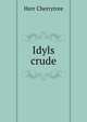 Idyls crude, Herr Cherrytree 
