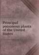 Principal poisonous plants of the United States, 