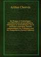 De Prague ? l'Adriatique; consid?rations geographiques, ethniques et ?conomiques sur le territoire (corridor) faisant communiquer les Tch?ques avec les Yougoslaves (French Edition), Arthur Chervin 