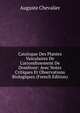 Catalogue Des Plantes Vasculaires De L'arrondissement De Domfront: Avec Notes Critiques Et Observations Biologiques (French Edition), Auguste Chevalier 
