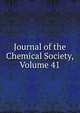 Journal of the Chemical Society, Volume 41, 