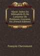Marat: Index Du Bibliophile Et De L'amateur De Peintures, Gravures, Etc (French Edition), Francois Chevremont 