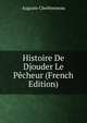 Histoire De Djouder Le Pecheur (French Edition), Auguste Cherbonneau 
