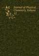 Journal of Physical Chemistry, Volume 12, 