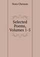 Selected Poems, Volumes 1-5, Nora Chesson 