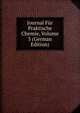 Journal Fur Praktische Chemie, Volume 3 (German Edition), 