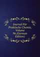 Journal Fur Praktische Chemie, Volume 96 (German Edition), 