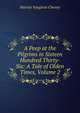 A Peep at the Pilgrims in Sixteen Hundred Thirty-Six: A Tale of Olden Times, Volume 2, Harriet Vaughan Cheney 