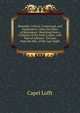 Remarks, Critical, Conjectural, and Explanatory, Upon the Plays of Shakspeare: Resulting from a Collation of the Early Copies, with That of Johnson . Extracts from the Mss. of the Late Right, Capel Lofft 
