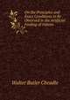 On the Principles and Exact Conditions to Be Observed in the Artificial Feeding of Infants ., Walter Butler Cheadle 