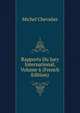 Rapports Du Jury International, Volume 6 (French Edition), Michel Chevalier 