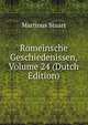 Romeinsche Geschiedenissen, Volume 24 (Dutch Edition), Martinus Stuart 