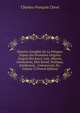 Histoire Compl?te De La Pologne: Depuis Ses Premi?res Origines Jusqu'? Nos Jours; Lois, Moeurs, Institutions, ?tat Social, Politique, Intellectuel, . Commercial, Etc, Volume 2 (French Edition), Charles-Francois Cheve 