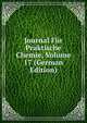 Journal Fur Praktische Chemie, Volume 17 (German Edition), 