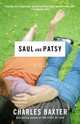 Saul and Patsy (bestseller author of the Feast of Love), Baxter Charles 