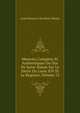 Memoirs Complets Et Authentiques Du Duc De Saint-Simon Sur Le Siecle Du Louis XIV Et La Regence, Volume 13, Louis Rouvroy De Saint-Simon 