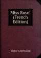 Miss Rovel (French Edition), Victor Cherbuliez 