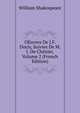 OEuvres De J.F. Ducis, Suivies De M.J. De Chenier, Volume 2 (French Edition), Уильям Шекспир 