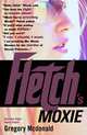 Fletch's Moxie TPupil's Book, McDonald, Gregory 