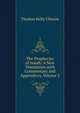 The Prophecies of Isaiah: A New Translation with Commentary and Appendices, Volume 2, Thomas Kelly Cheyne 