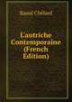 L'autriche Contemporaine (French Edition), Raoul Chelard 