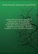 Letters Written by the Late Right Honourable Philip Dormer Stanhope, Earl of Chesterfield: To His Son, Philip Stanhope, Esq. . Together with Several . Various Subjects. in Four Volumes, Volume 4, Philip Dormer Stanhope Chesterfield 