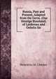 Russia, Past and Present, Adapted from the Germ. (Das Heutige Russland) of Lankenau and Oelnitz Sic., Henrietta M. Chester 