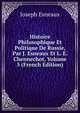 Histoire Philosophique Et Politique De Russie, Par J. Esneaux Et L. E. Chennechot, Volume 5 (French Edition), Joseph Esneaux 
