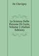 La Scienza Delle Persone Di Corte, Volume 2 (Italian Edition), De Chevigny 