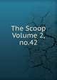 The Scoop Volume 2, no.42, 