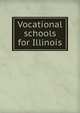 Vocational schools for Illinois, 