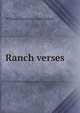Ranch verses, William Lawrence Chittenden 