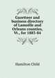 Gazetteer and business directory of Lamoille and Orleans counties, Vt., for 1883-84, Child, Hamilton, b. 1836 