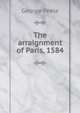 The arraignment of Paris, 1584, George Peele 
