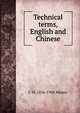 Technical terms, English and Chinese, C W. 1836-1908 Mateer 