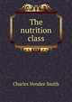 The nutrition class, Charles Hendee Smith 