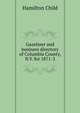Gazetteer and business directory of Columbia County, N.Y. for 1871-2, Child, Hamilton, b. 1836 