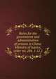 Rules for the government and administration of prisons in China: Ministry of Justice, order no. 284. 1 12 2, 