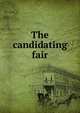 The candidating fair, 