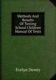 Methods And Results Of Testing School Children Manual Of Tests, Evelyn Dewey 