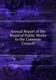 Annual Report of the Board of Public Works to the Common Council, 