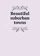 Beautiful suburban towns, 