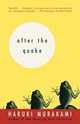 After the Quake: Stories, Murakami Haruki 