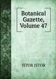 Botanical Gazette, Volume 47, JSTOR JSTOR 