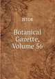 Botanical Gazette, Volume 56, JSTOR 